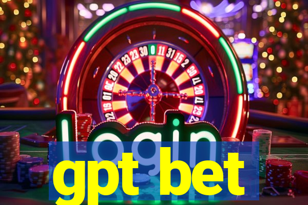 gpt bet